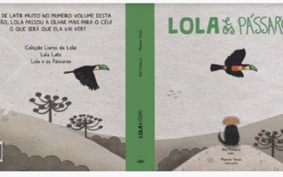 Lola e os Pássaros, livro de Ana Fonseca ilustrado por Mauren Veras, está em pré-venda no site da Much Editora.